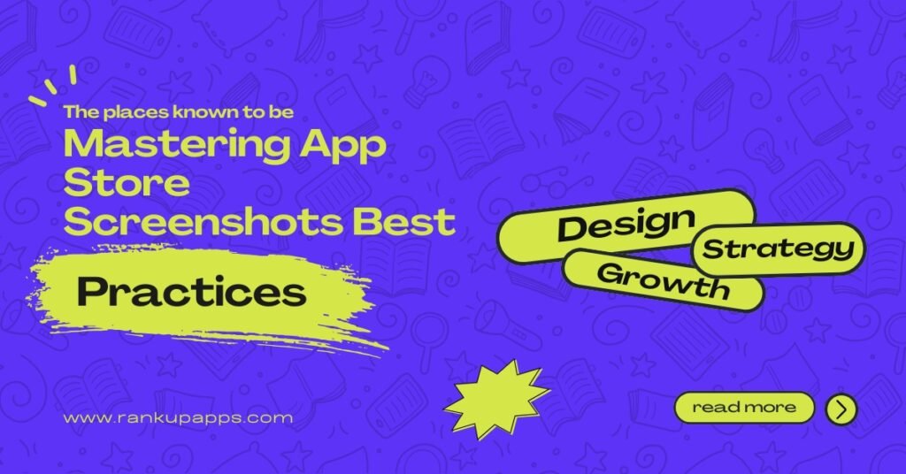Featured image highlighting App Store Screenshots Best Practices with keywords Design, Strategy, and Growth on a bold blue background