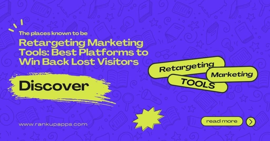 Graphic banner promoting Retargeting Marketing Tools with bold headline 'Best Platforms to Win Back Lost Visitors' and call-to-action buttons like Discover and Read More.