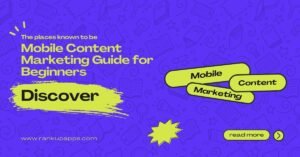 Bright purple banner with the title “Mobile Content Marketing Guide for Beginners,” yellow highlight tags, Discover button, and RankUpApps branding.