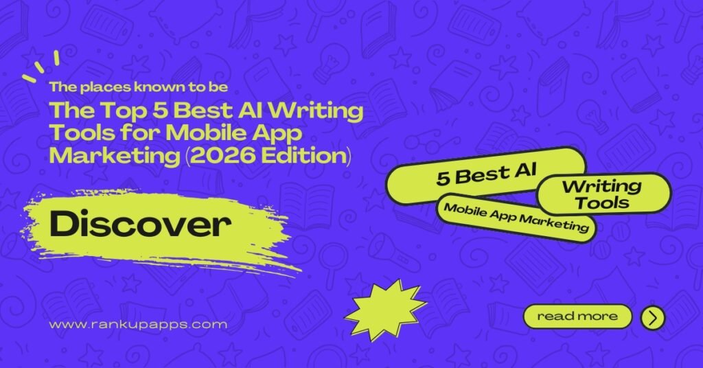 Top 5 best AI writing tools for mobile app marketing 2026 graphic highlighting app marketing, AI tools, and content discovery.